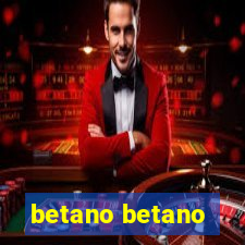 betano betano